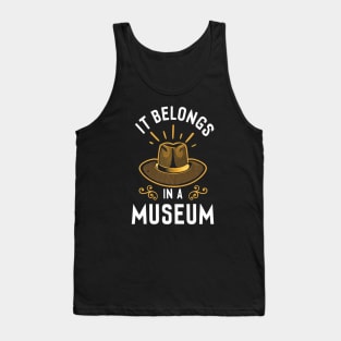 It Belongs in a Museum - Adventure Tank Top